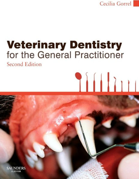 Veterinary Dentistry for the General Practitioner / Edition 2