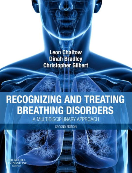 Recognizing and Treating Breathing Disorders: A Multidisciplinary Approach / Edition 2