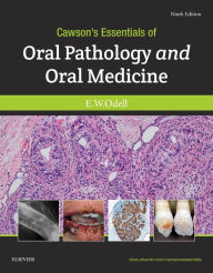 Title: Cawson's Essentials of Oral Pathology and Oral Medicine / Edition 9, Author: Edward W Odell FDSRCS