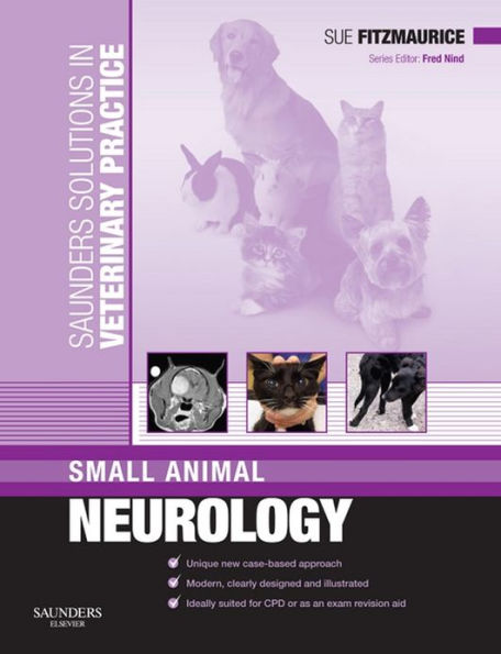 Saunders Solutions in Veterinary Practice: Small Animal Neurology E-Book: Saunders Solutions in Veterinary Practice: Small Animal Neurology E-Book