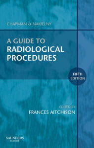 Title: A Guide to Radiological Procedures E-Book, Author: Frances Anne Aitchison