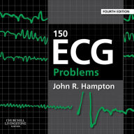 Title: 150 ECG Problems E-Book, Author: John R. Hampton