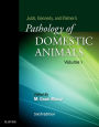 Jubb, Kennedy & Palmer's Pathology of Domestic Animals: Volume 1 / Edition 6