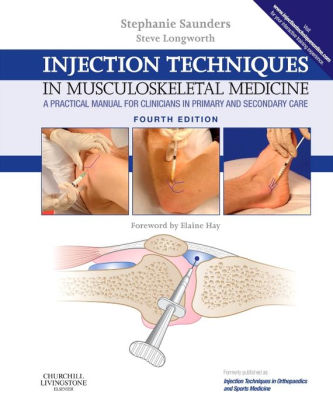 Injection Techniques In Musculoskeletal Medicine A Practical Manual For Clinicians In Primary And Secondary Care Edition 4paperback - 