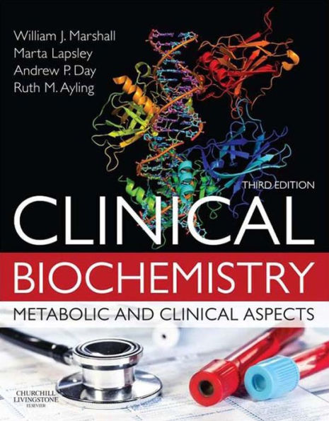Clinical Biochemistry: Metabolic and Clinical Aspects