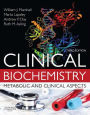 Clinical Biochemistry: Metabolic and Clinical Aspects