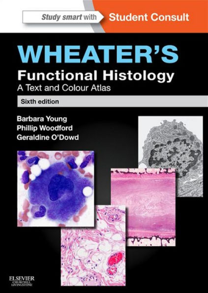 Wheater's Functional Histology E-Book: Wheater's Functional Histology E-Book