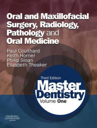 Title: Master Dentistry E-Book: Master Dentistry E-Book, Author: Paul Coulthard BDS MFGDP(UK) MDS FDSRCS FDSRCS(OS) PhD