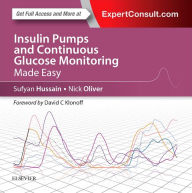 Title: Insulin Pumps and Continuous Glucose Monitoring Made Easy, Author: S. Sufyan Hussain MA