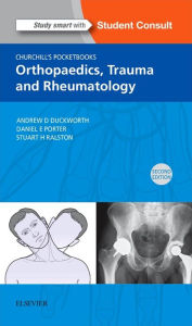 Free audiobook downloads for kindle Churchill's Pocketbook of Orthopaedics, Trauma and Rheumatology iBook by Andrew D. Duckworth, Daniel Porter, Stuart H. Ralston (English literature) 9780702063183