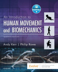 Title: An Introduction to Human Movement and Biomechanics E-Book: An Introduction to Human Movement and Biomechanics E-Book, Author: Andrew Kerr PhD