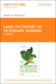 Title: Dictionary of Veterinary Nursing - E-Book: Dictionary of Veterinary Nursing - E-Book, Author: Denis Richard Lane MSc