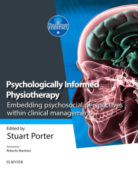 Psychologically Informed Physiotherapy: Embedding psychosocial perspectives within clinical management