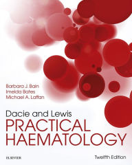 Title: Dacie and Lewis Practical Haematology E-Book, Author: Barbara J. Bain