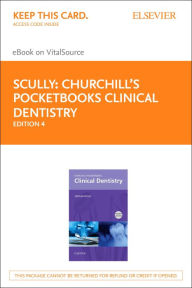 Title: Churchill's Pocketbooks Clinical Dentistry E-Book, Author: Crispian Scully MD