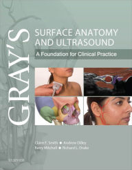 Title: Gray's Surface Anatomy and Ultrasound E-Book: A Foundation for Clinical Practice, Author: Imperial Brass