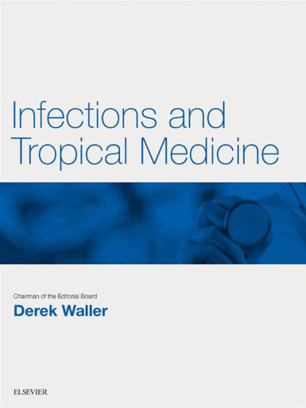 Infections and Tropical Medicine E-Book: Key Articles from the Medicine journal