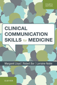 Title: Clinical Communication Skills for Medicine, Author: Margaret Lloyd