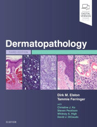 Google book free download pdf Dermatopathology by Dirk Elston MD, Tammie Ferringer MD, Christine J. Ko MD, Steven Peckham MD, Whitney A. High MD 9780702072802 (English Edition)