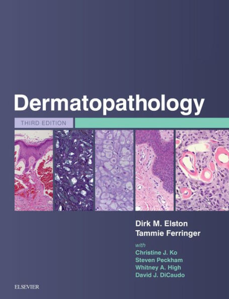 Dermatopathology: Dermatopathology E-Book