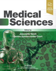 Title: Medical Sciences / Edition 3, Author: Jeannette Naish MBBS