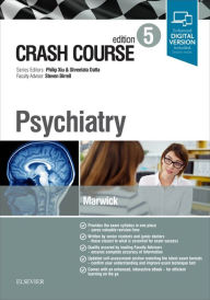 Title: Crash Course Psychiatry, Author: Katie FM Marwick MA (Hons)