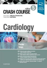 Title: Crash Course Cardiology / Edition 5, Author: Thomas Foster MBChB