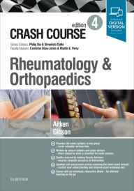 Title: Crash Course Rheumatology and Orthopaedics, Author: Marc Aitken MBChB