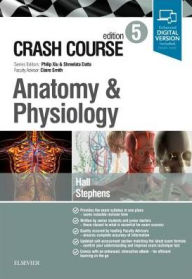 Title: Crash Course Anatomy and Physiology / Edition 5, Author: Samuel Hall