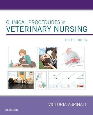 Clinical Procedures in Veterinary Nursing / Edition 4