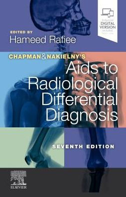 Chapman & Nakielny's Aids to Radiological Differential Diagnosis / Edition 7