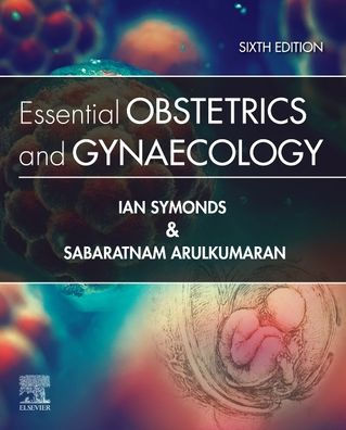 Essential Obstetrics and Gynaecology / Edition 6