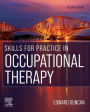 Skills for Practice in Occupational Therapy / Edition 2