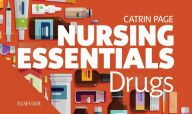 Title: Nursing Essentials: Drugs, Author: Catrin Page BSc