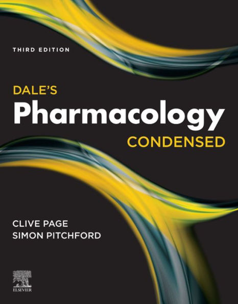 Dale's Pharmacology Condensed E-Book: Dale's Pharmacology Condensed E-Book