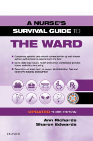 Title: A Nurse's Survival Guide to the Ward - Updated Edition E-Book, Author: Ann Richards BA(Hons)