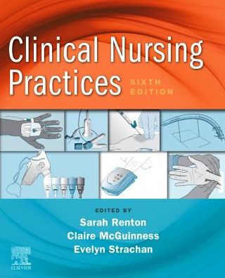 Clinical Nursing Practices: Guidelines for Evidence-Based Practice / Edition 6