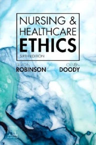 Title: Nursing & Healthcare Ethics, Author: Simon Robinson