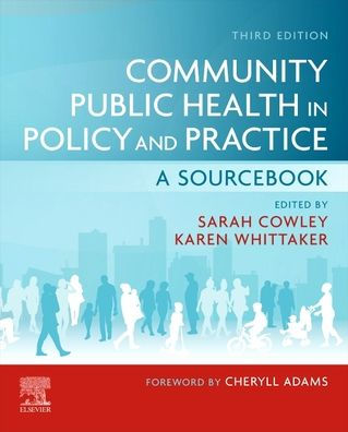 Community Public Health in Policy and Practice: A Sourcebook / Edition 3