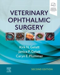 Title: Veterinary Ophthalmic Surgery, Author: Kirk N. Gelatt VMD