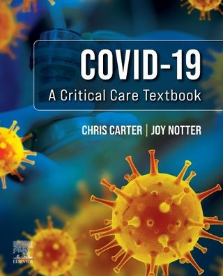 Covid-19: A Critical Care Textbook