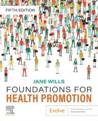 Title: Foundations for Health Promotion, Author: Jane Wills BA