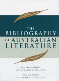 Title: Bibliography of Australian Literature, Author: John Arnold