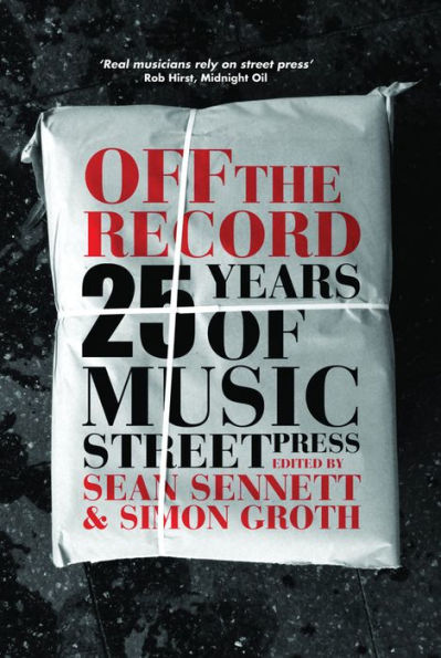 Off the Record: 25 Years of Music Street Press