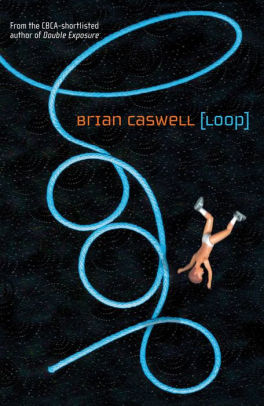 Loop By Brian Caswell Nook Book Ebook Barnes Noble