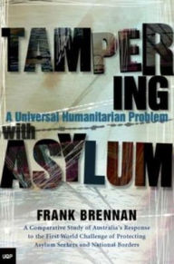 Title: Tampering with Asylum, Author: Frank Brennan