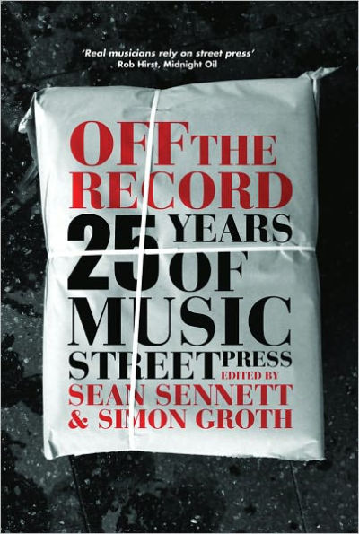 Off the Record: 25 Years of Music Street Press