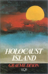 Title: Holocaust Island, Author: Graeme Dixon