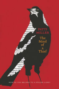Title: The Mind of a Thief, Author: Patti Miller