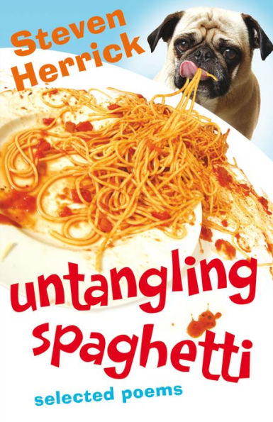 Untangling Spaghetti: Selected Poems